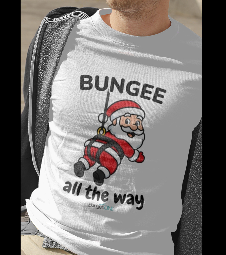 Bungee All The Way Santa Christmas Fun T-Shirt