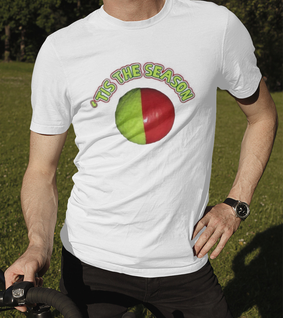 ‘Tis The Season Christmas Coming Tennis Ball Design T-Shirt