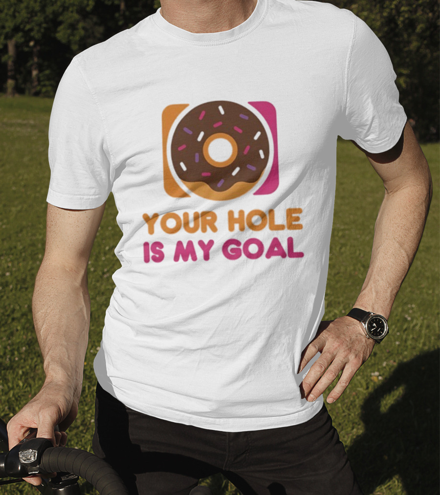 Donut Your Hole Is My Goal Chocolate Sprinkles Fun Statement T-Shirt