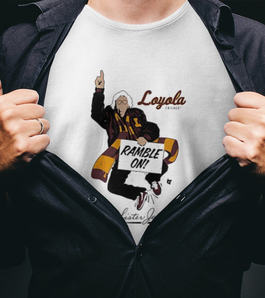 Loyola Basketball Sister Jean Ramble On Loyola Ramblers T-Shirt