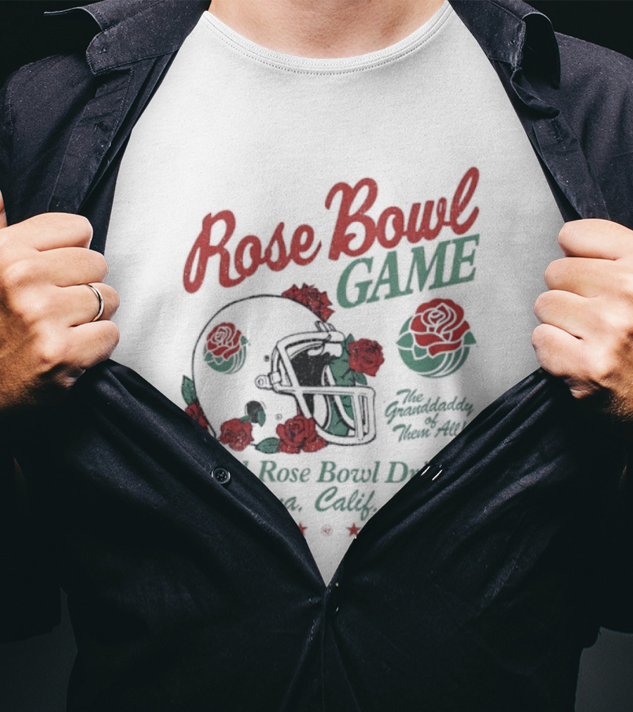 Rose Bowl Game The Granddaddy Of Them All Pasadena California 1001 Rose Bowl Drive T-Shirt