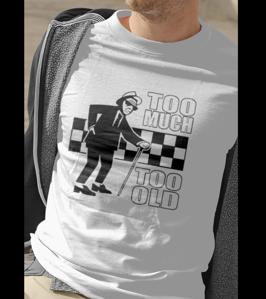 Too Much Too Old Ska Mod Rude Boy Checkerboard T-Shirt