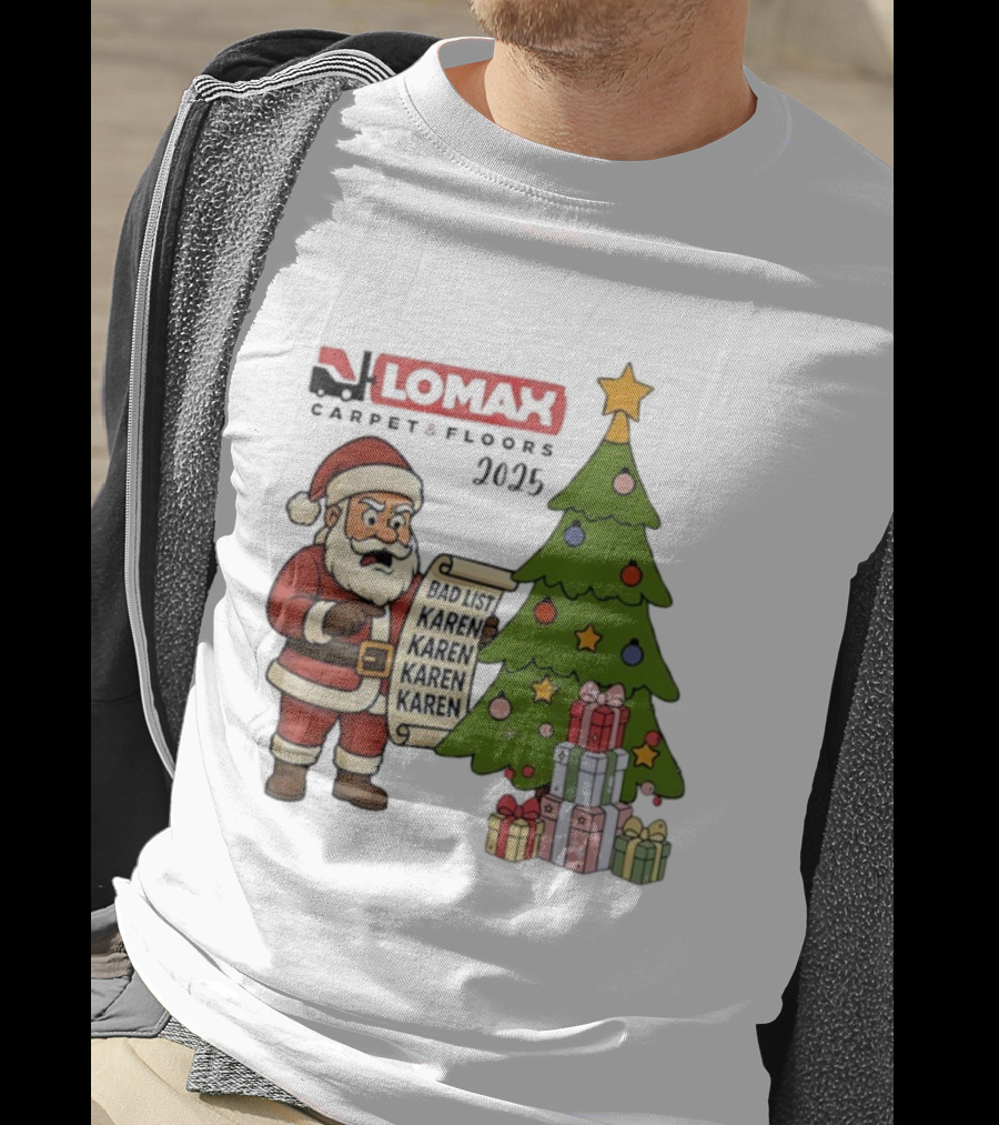 Santa Claus Reading Bad List Karen Lomax Christmas Tree And Gifts 2025 Merry Christmas T-Shirt