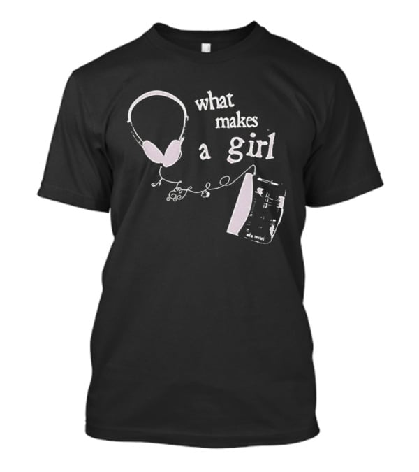 What Makes A Girl Headphones And Sheet Music T-Shirt