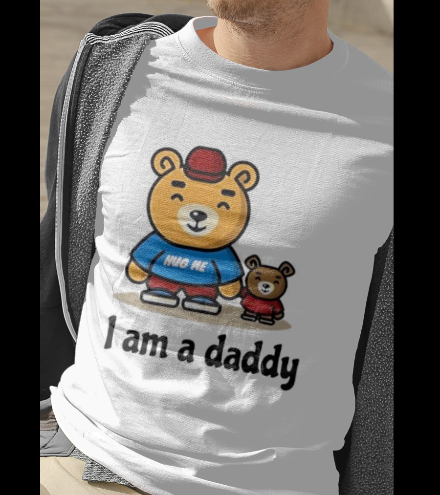 Bear Hug Me I Am A Daddy Cartoon Family Bears T-Shirt