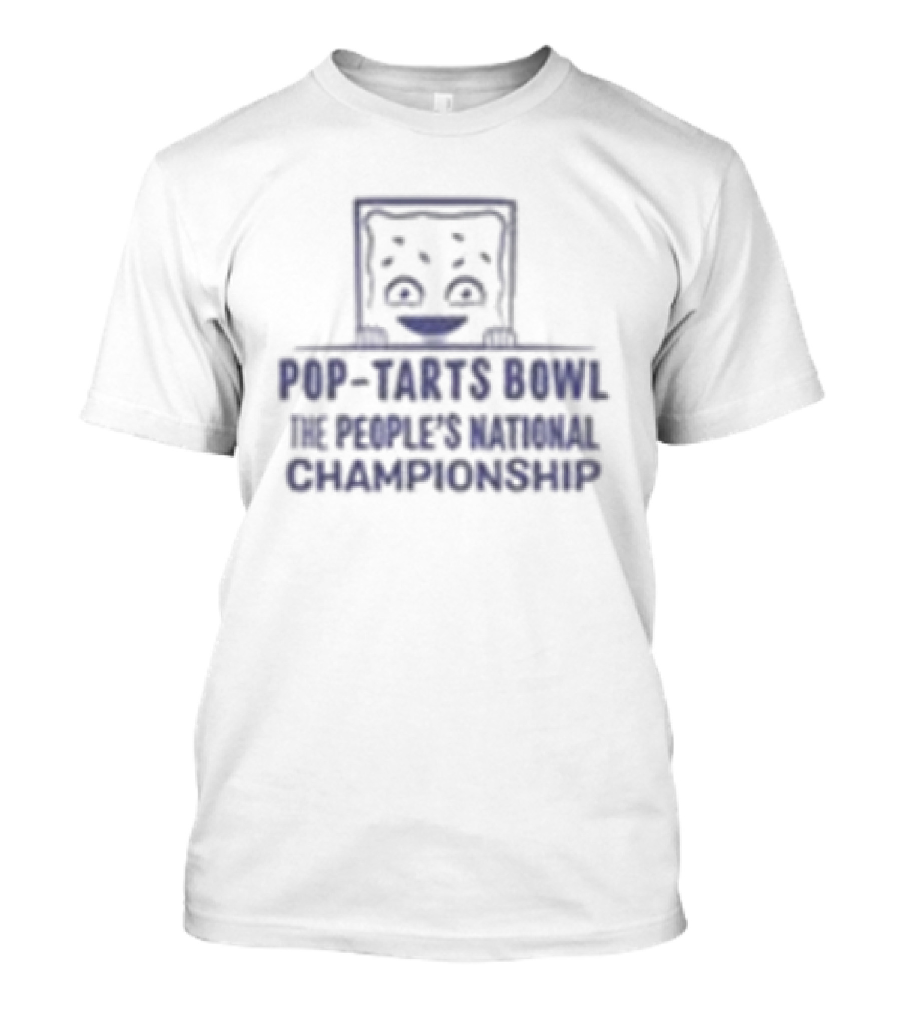 Dreams Really Do Come True Pop-Tarts Bowl The People’s Toaster Pastry Championship 2025 T-Shirt