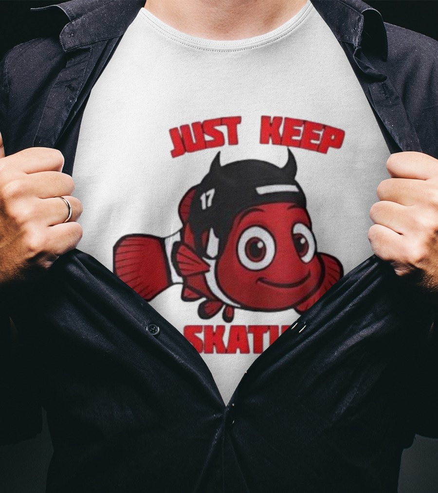 Just Keep Skating New Jersey Clownfish 17 T-Shirt