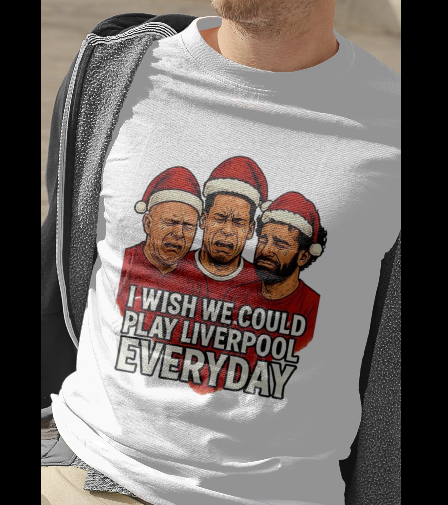I Wish We Could Play Liverpool Everyday Christmas Santa Hats Crying Faces T-Shirt
