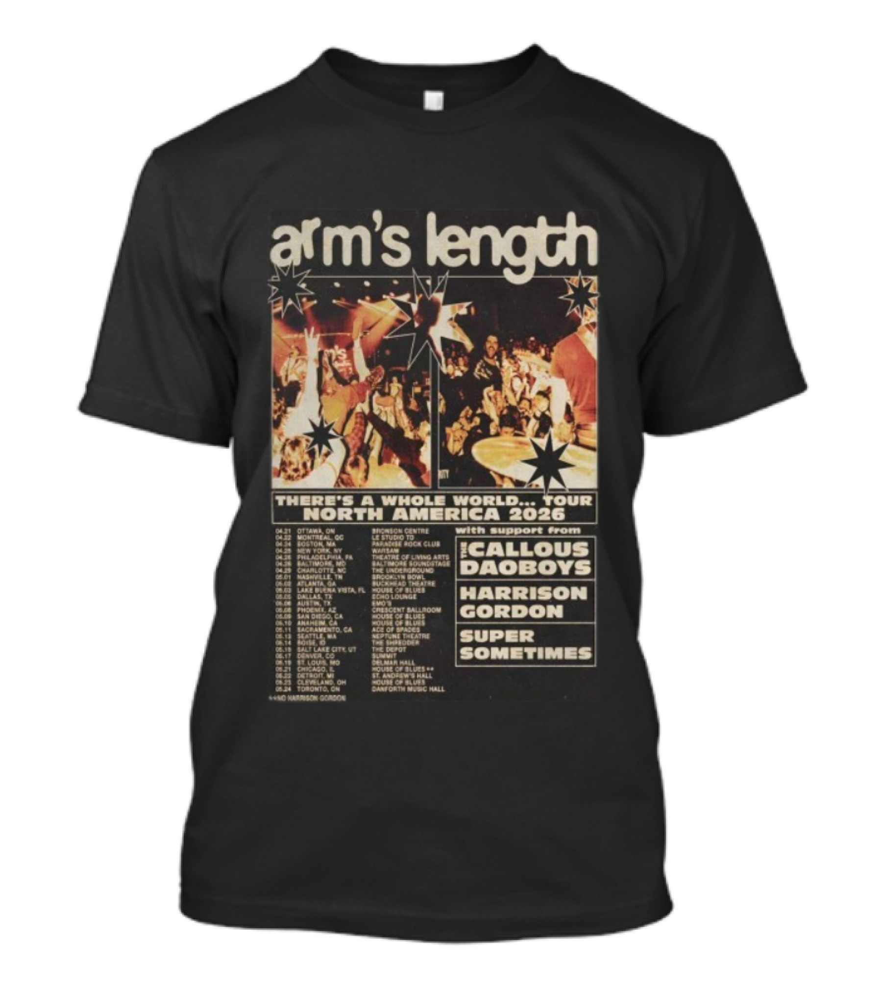 Arm’s Length There’s A Whole World North America 2026 Tour With Callous Daoboys Harrison Gordon Super Sometimes T-Shirt