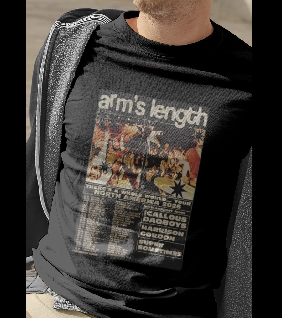 Arm’s Length There’s A Whole World North America 2026 Tour With Callous Daoboys Harrison Gordon Super Sometimes T-Shirt