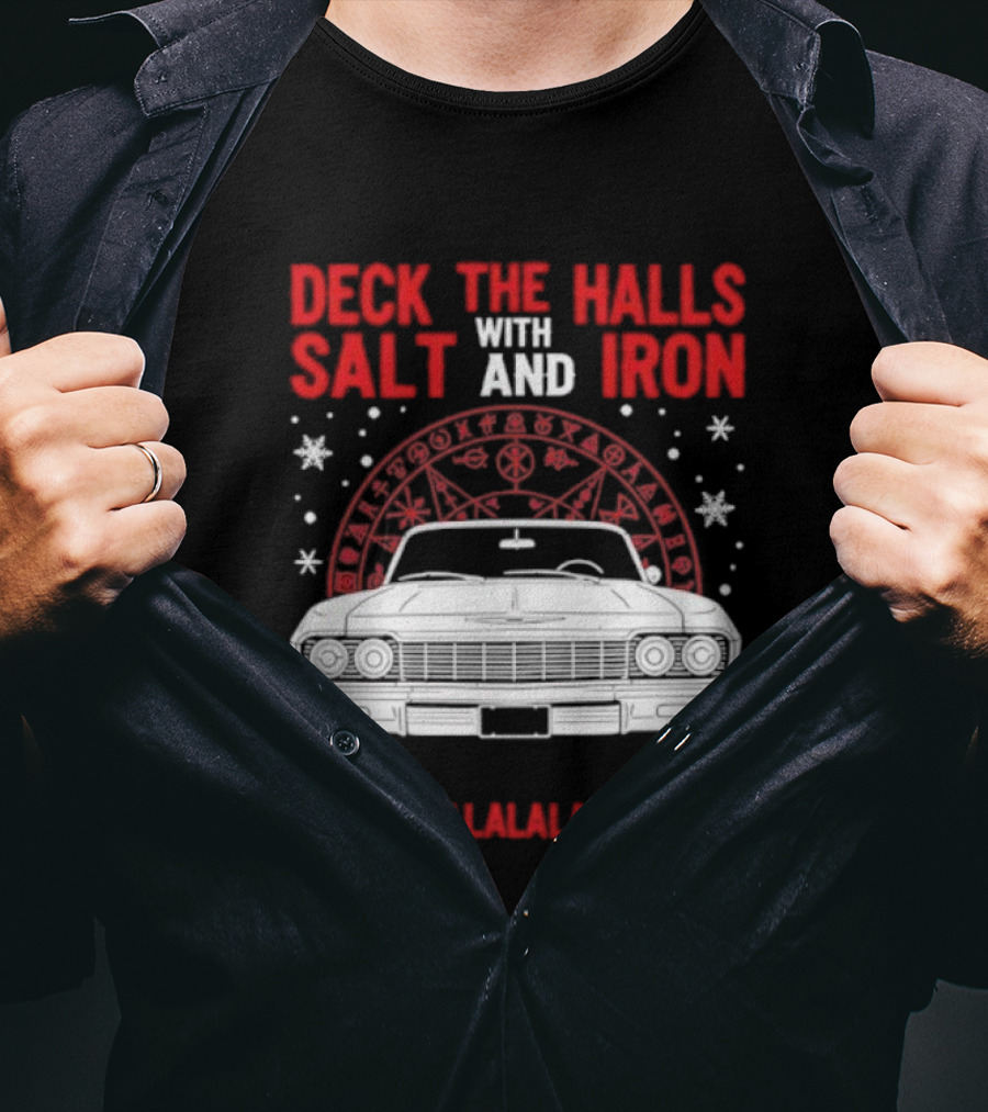 Deck The Halls With Salt And Iron Impalalalalalala Christmas Car T-Shirt