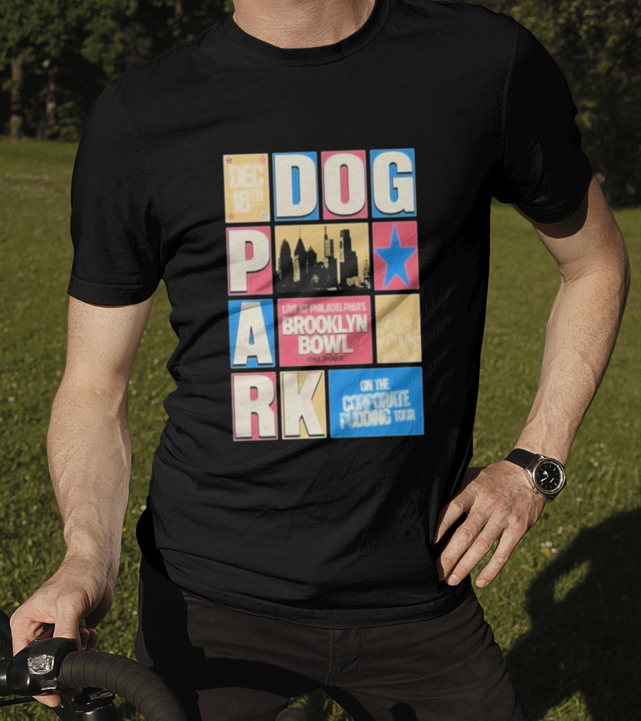 December 18th Dog Park Live Philadelphia's Brooklyn Bowl Venue Upgraded T-Shirt
