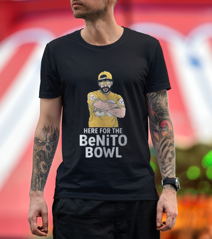 Pittsburgh Steelers Here For The Benito Bowl Super Bowl Halftime T-Shirt