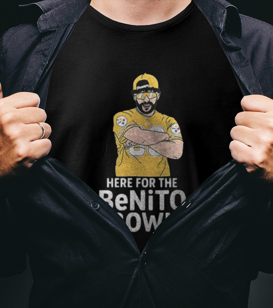 Pittsburgh Steelers Here For The Benito Bowl Super Bowl Halftime T-Shirt