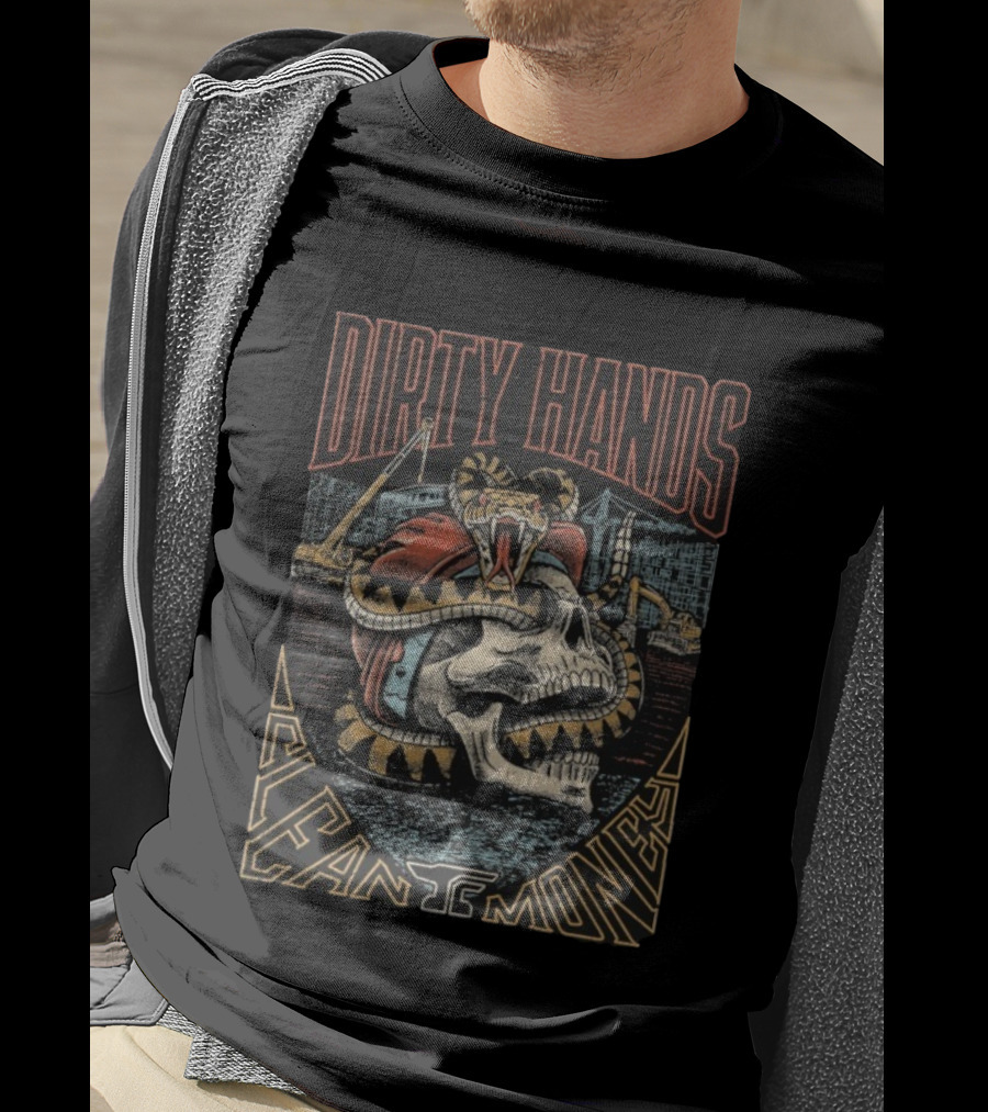 Dirty Hands Clean Money Skull With Construction Crane And Snake T-Shirt