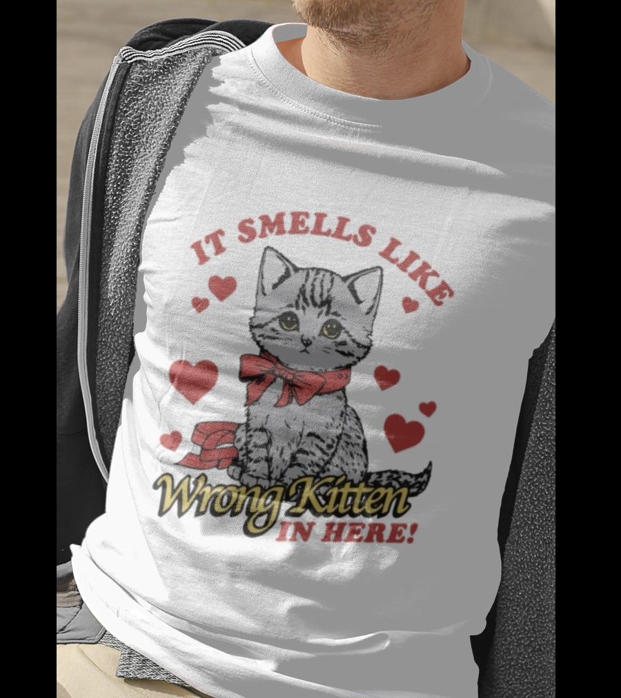 Smells Like Wrong Kitten Cute Cat Bow Hearts T-Shirt