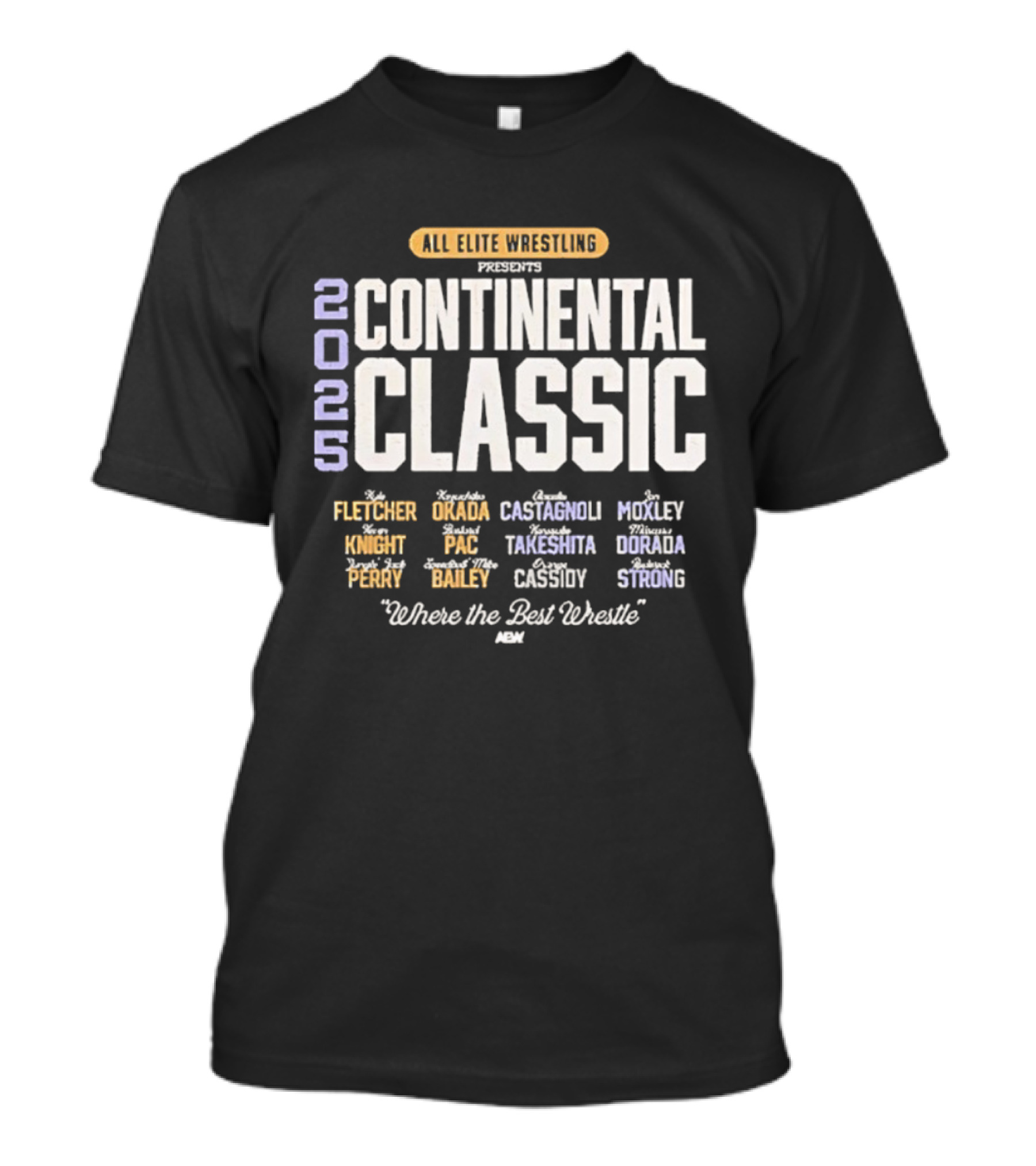 All Elite Wrestling AEW Continental Classic 2023 Fletcher Okada Kingston Where The Best Wrestle T-Shirt