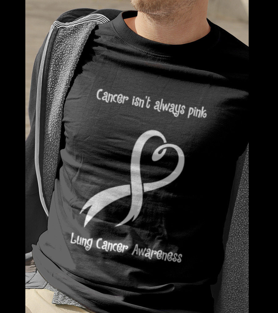Cancer Isn't Always Pink Lung Cancer Awareness Ribbon Symbol T-Shirt