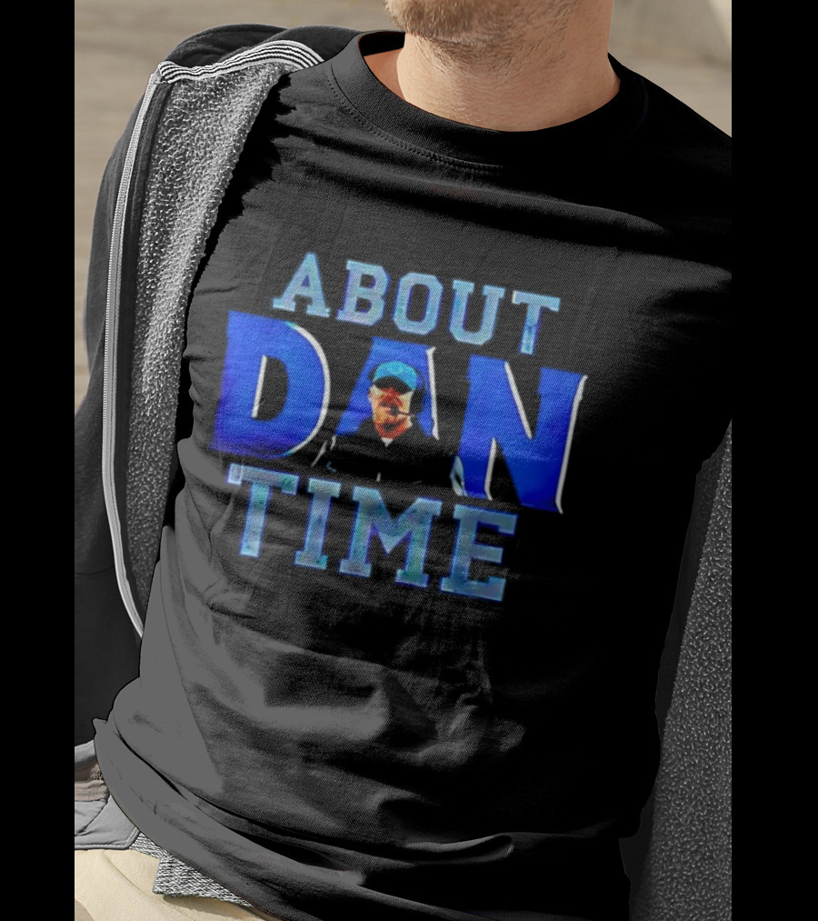 Detroit Lions Dan Campbell About Dan Time T-Shirt