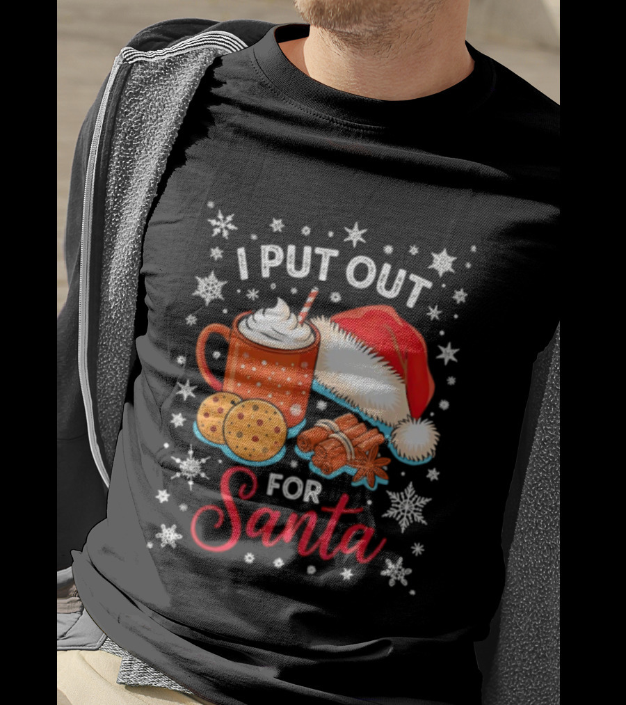 I Put Out Cookie Ice Cream Cinnamon Bark For Santa Christmas T-Shirt