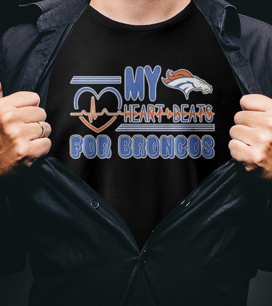 My Heart Beats For Broncos T-Shirt