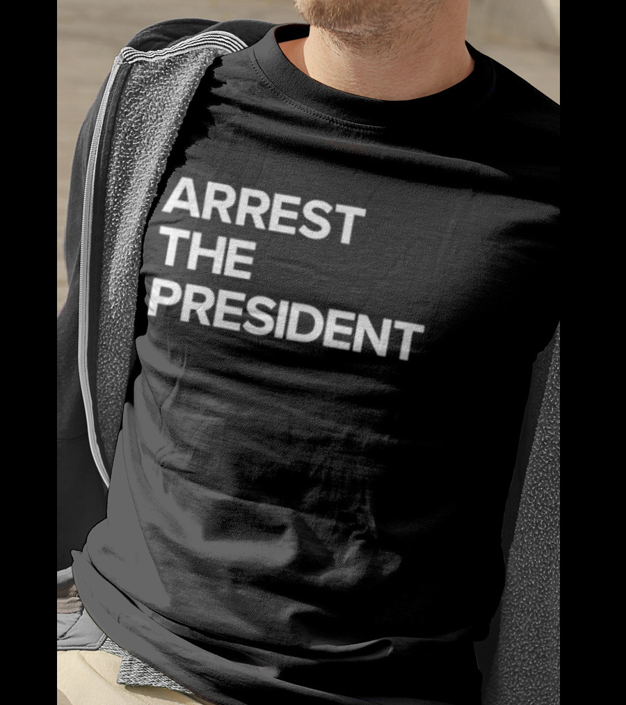 Arrest The President Tom Morello Political Statement T-Shirt