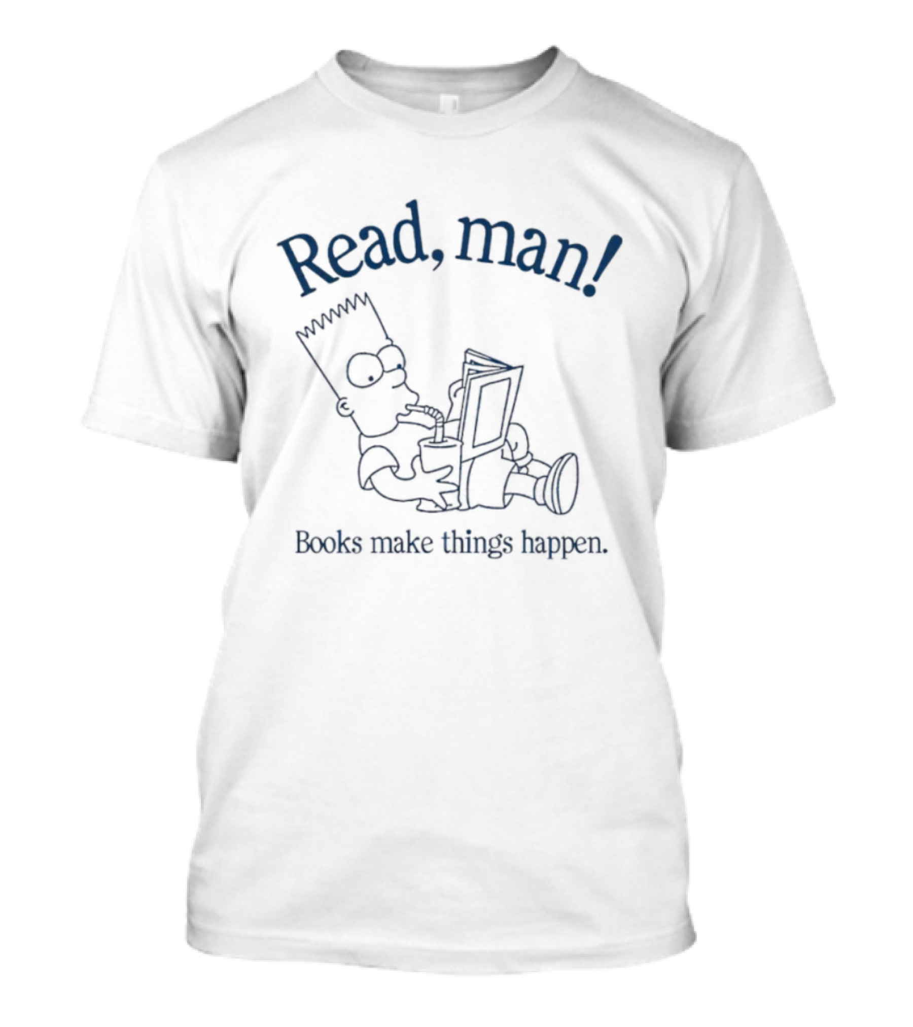 Read Man Books Make Things Happen Bartman Character Reading T-Shirt