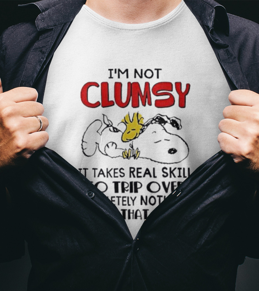 I'm Not Clumsy It Takes Real Skill To Trip Over Completely Nothing I Have That Skill Snoopy Woodstock T-Shirt
