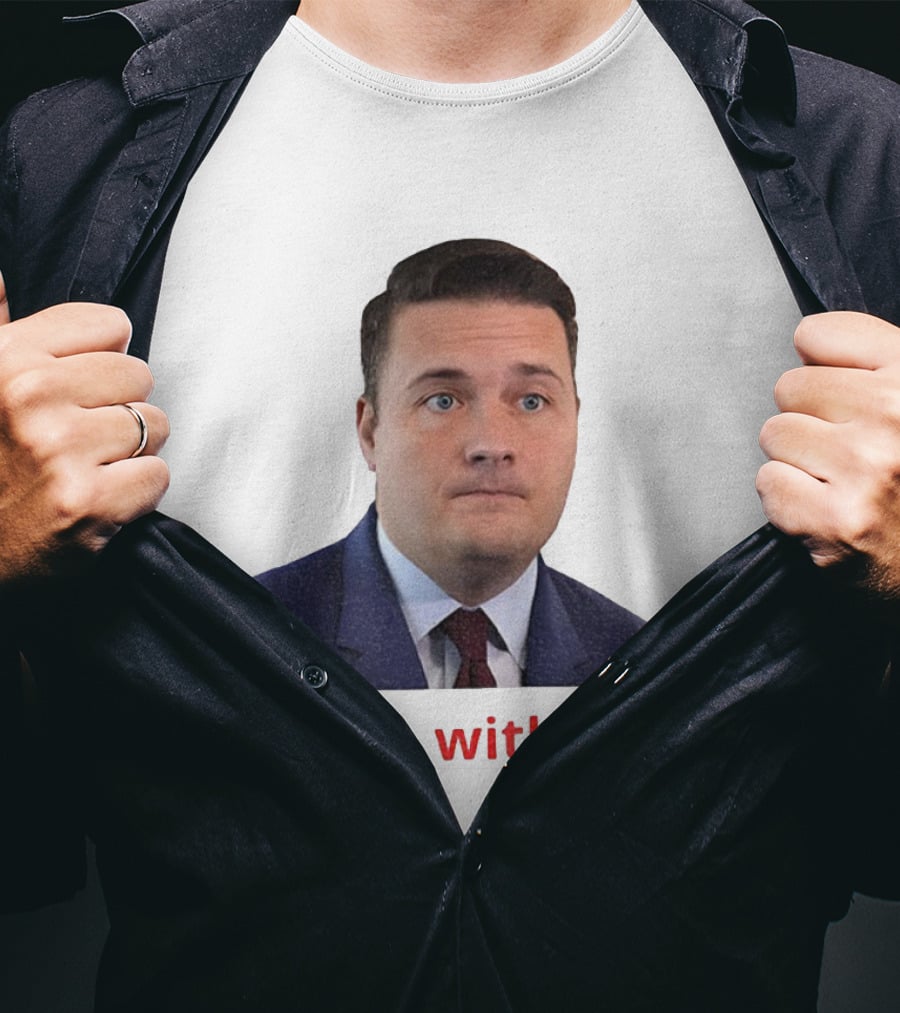 We're With Wes Streeting T-Shirt