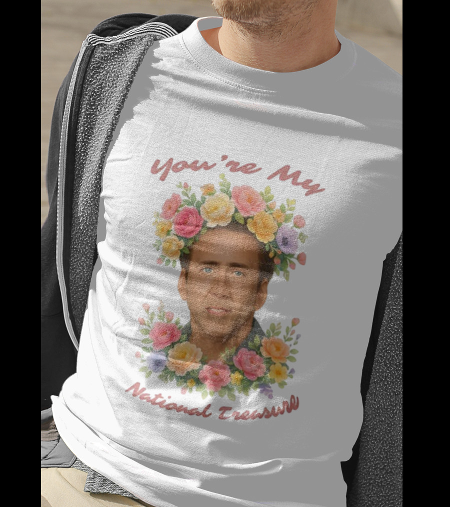 You're My National Treasure Nicolas Cage Floral Crown T-Shirt