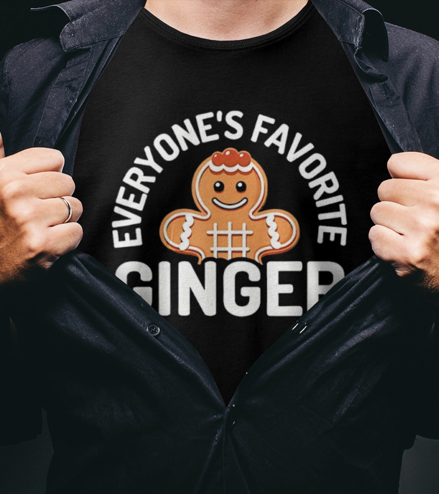 Everyone’s Favorite Ginger Gingerbread Man Christmas T-Shirt