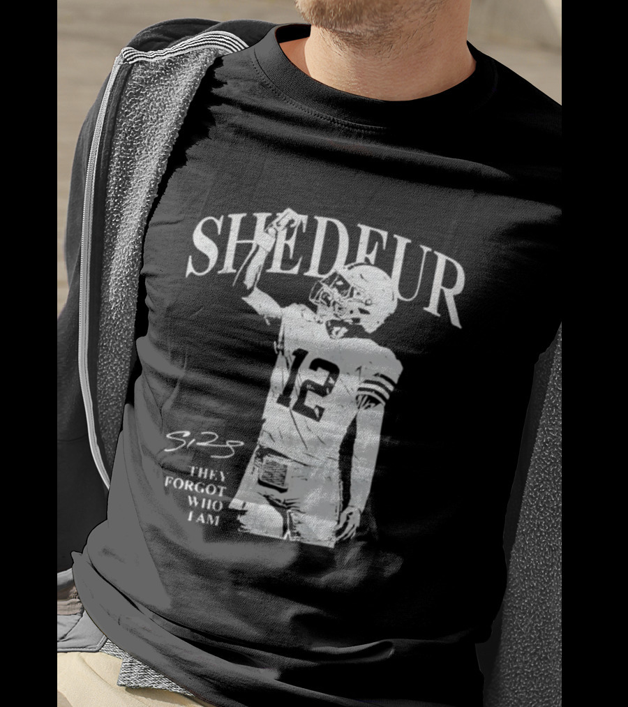 Shedeur Sanders 12 Cleveland Browns Football They Forgot Who I Am S2S T-Shirt