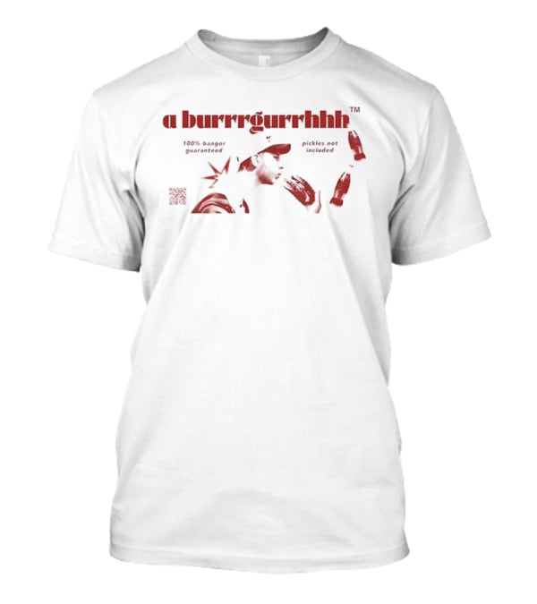 Calfreezy Burrrgurhh Wings Fries Bacon Sausage T-Shirt
