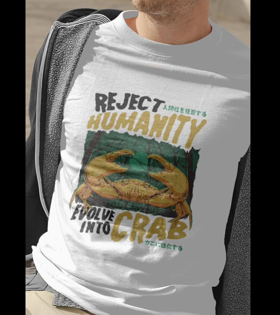 Reject Humanity Evolve Into Crab Forest Japanese Text T-Shirt