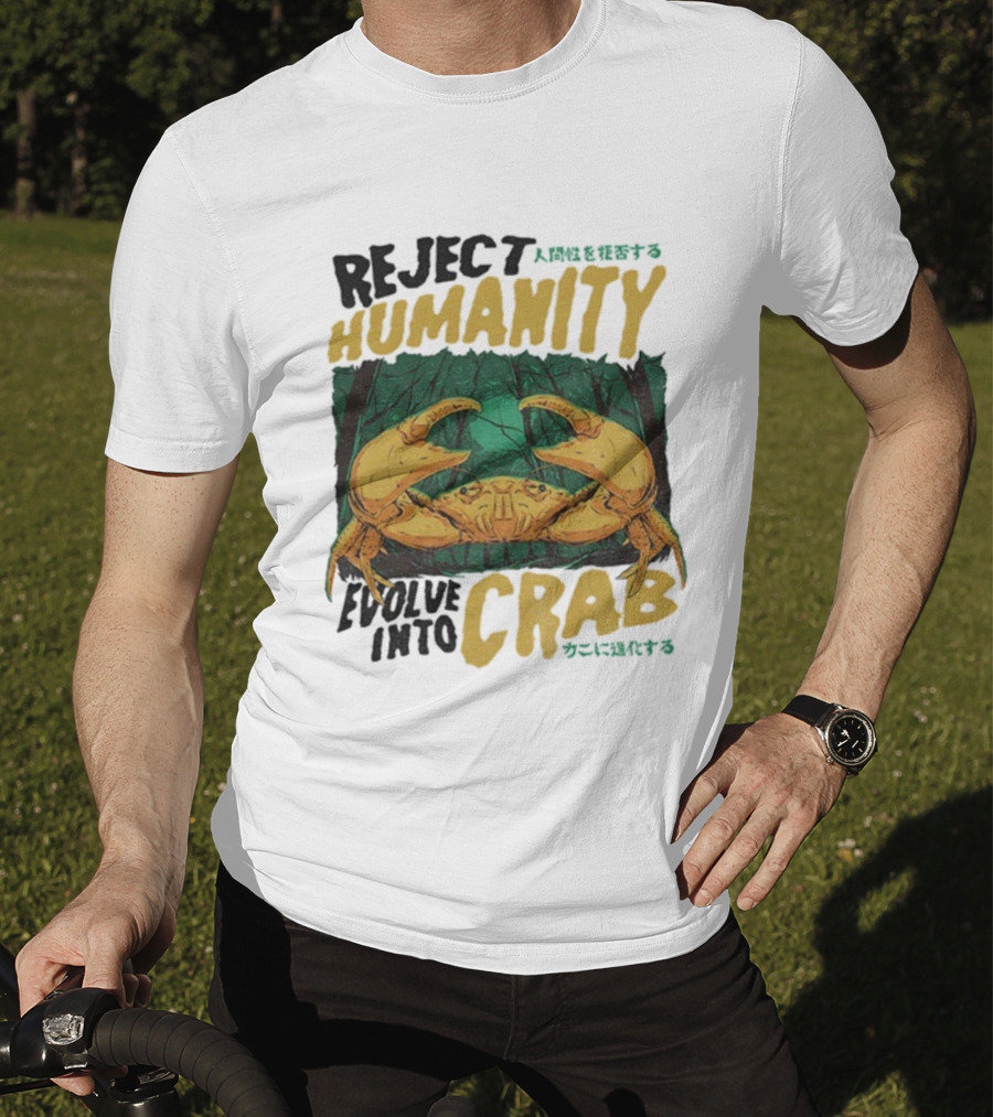 Reject Humanity Evolve Into Crab Forest Japanese Text T-Shirt