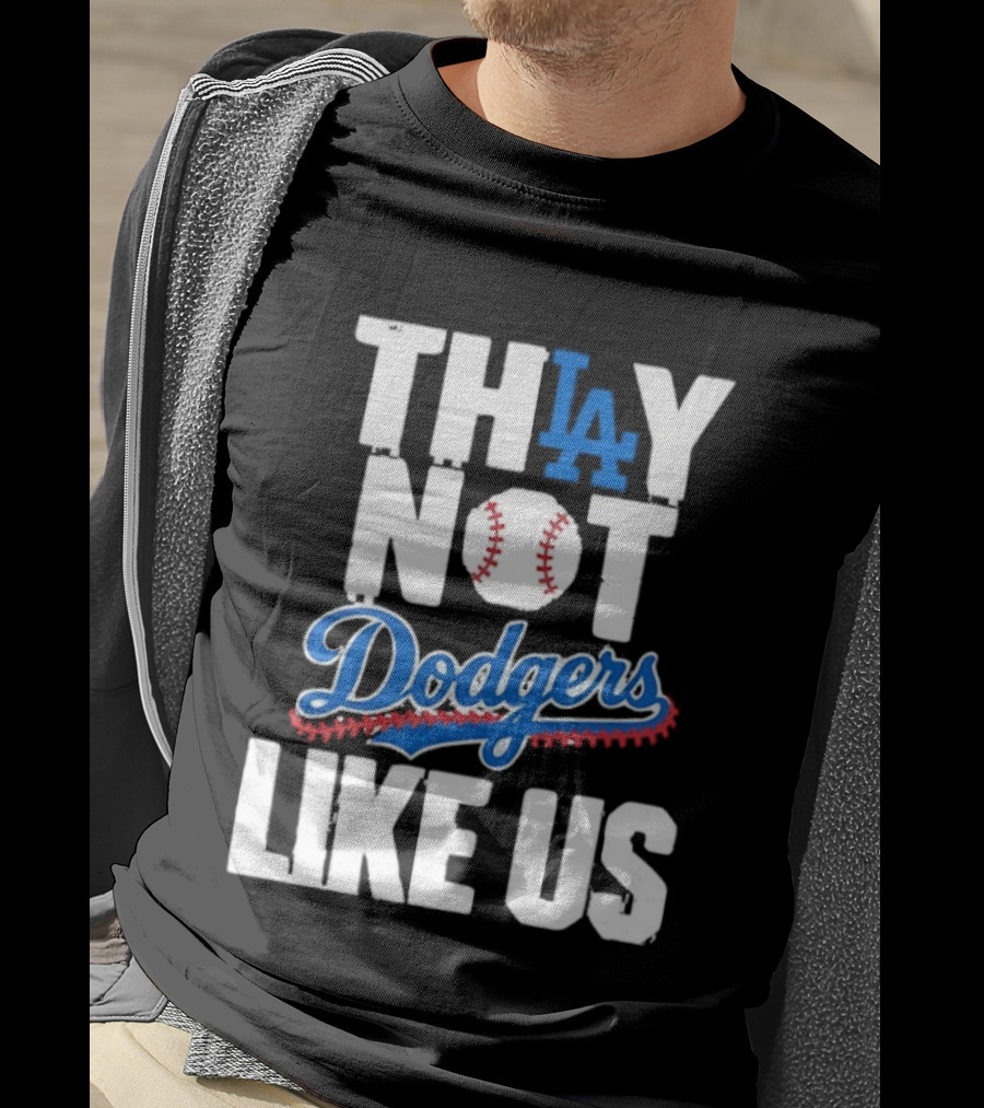 Los Angeles Dodgers Champions Back To Back 2025 They Not Like Us T-Shirt