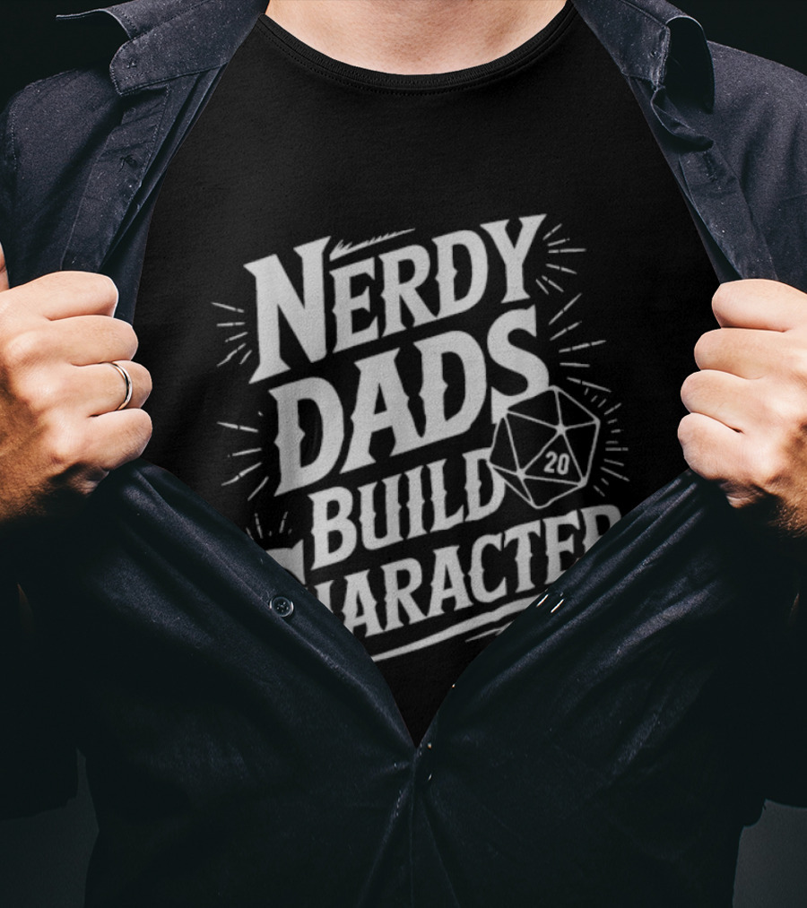 Nerdy Dads Build Character RPG Dice Dungeons & Dragons T-Shirt