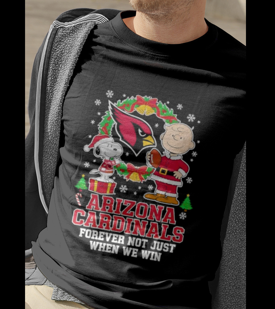 Peanuts Snoopy Christmas Arizona Cardinals Forever Not Just When We Win T-Shirt
