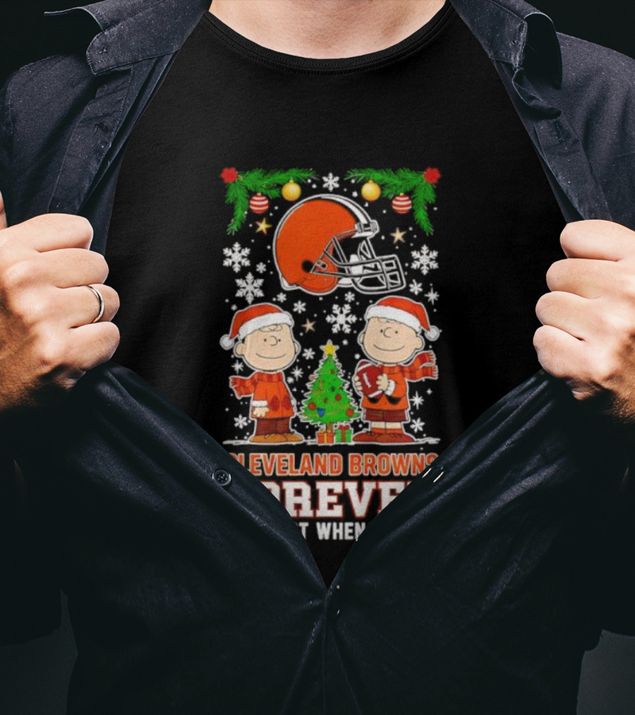 Cleveland Browns Forever Peanuts Snoopy Christmas Not Just When We Win T-Shirt