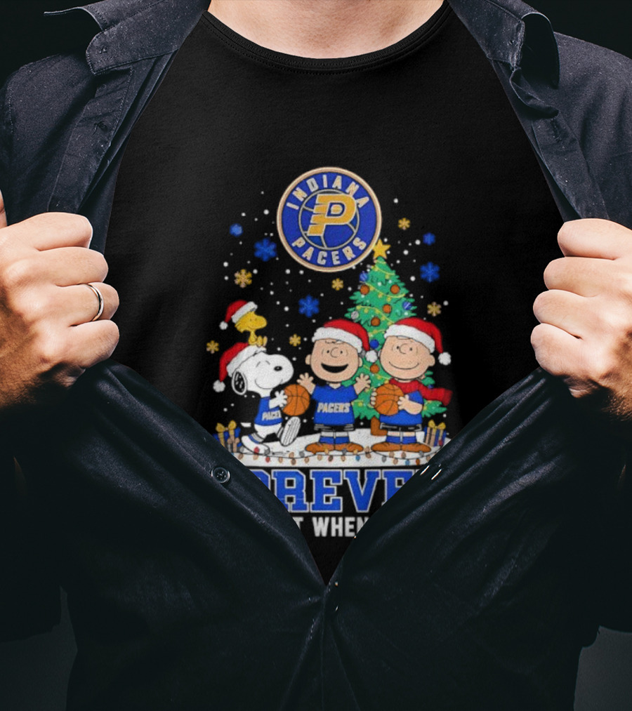 Indiana Pacers Christmas Peanuts Snoopy Forever Not Just When We Win T-Shirt