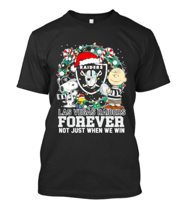 Las Vegas Raiders Forever Not Just When We Win Snoopy Christmas T-Shirt