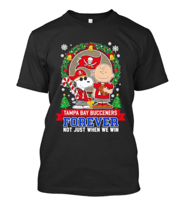 Tampa Bay Buccaneers Snoopy Christmas Forever Not Just When We Win T-Shirt