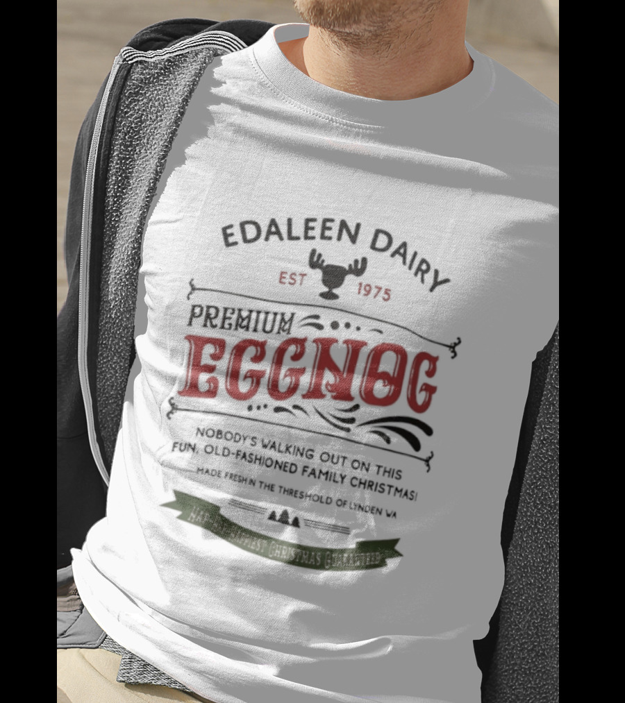 Edaleen Dairy Est 1975 Premium Eggnog Fun Old-Fashioned Family Christmas T-Shirt