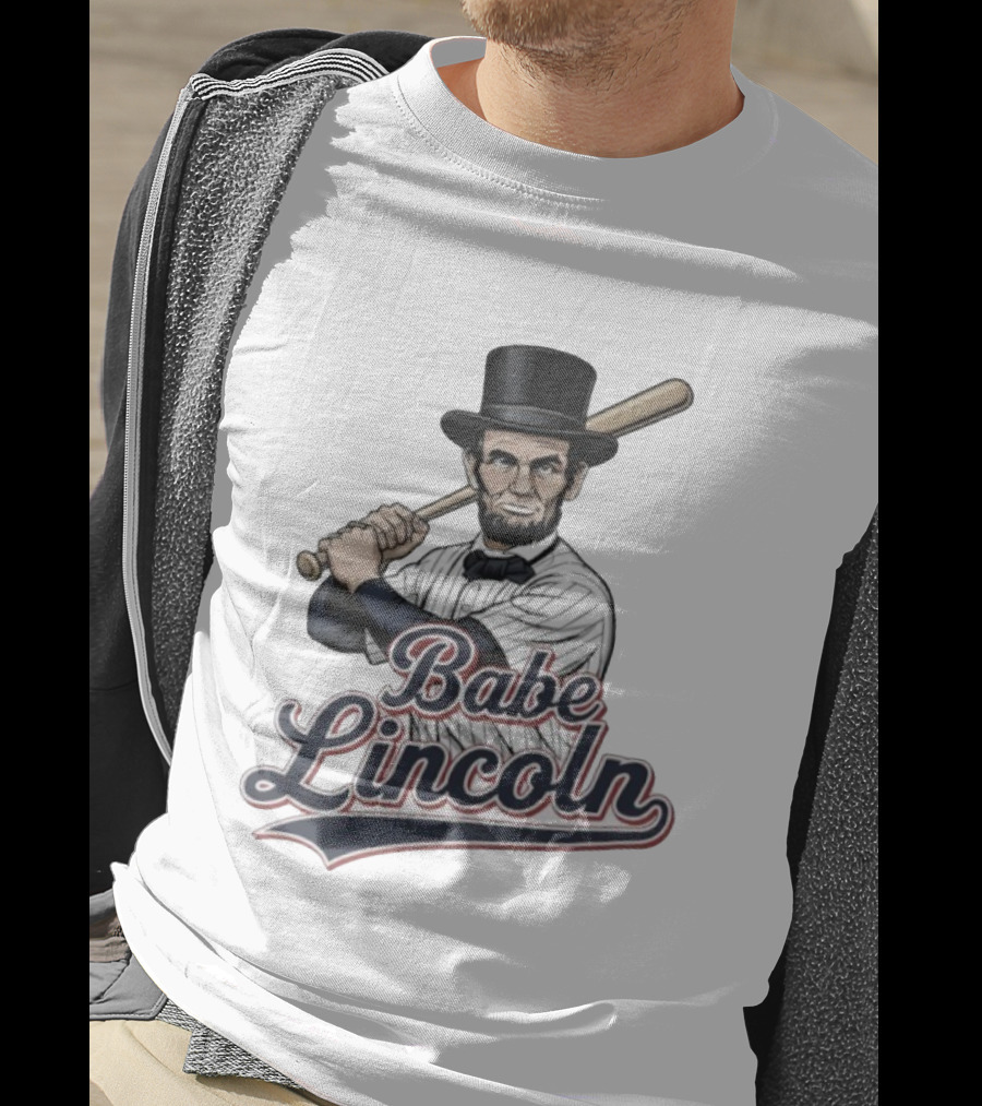 Babe Lincoln Baseball Bat Uniform Top Hatætt.com T-Shirt