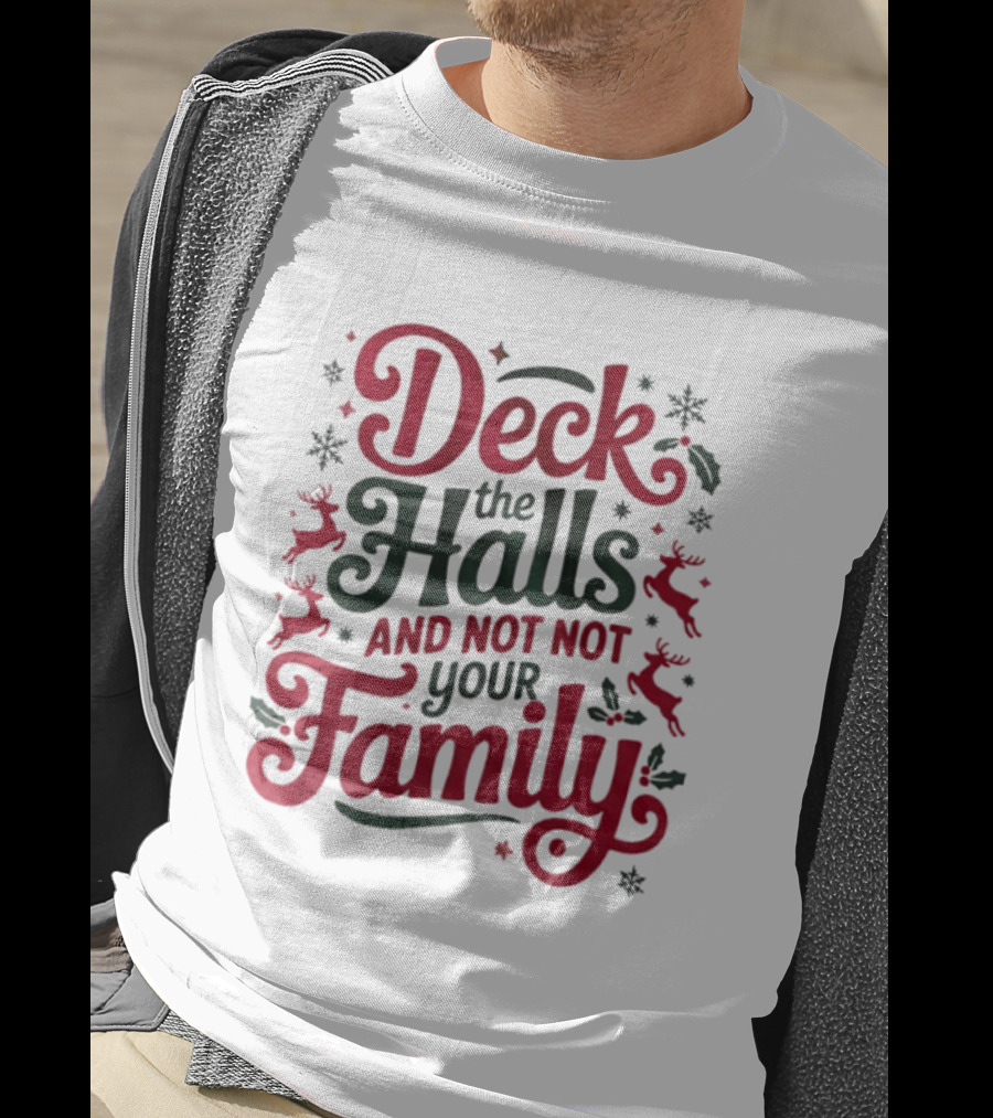 Deck The Halls Christmas Family Humor Reindeer And Snowflakes T-Shirt