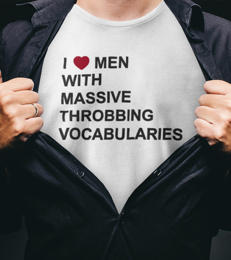 I Love Men With Massive Throbbing Vocabularies Red Heart T-Shirt