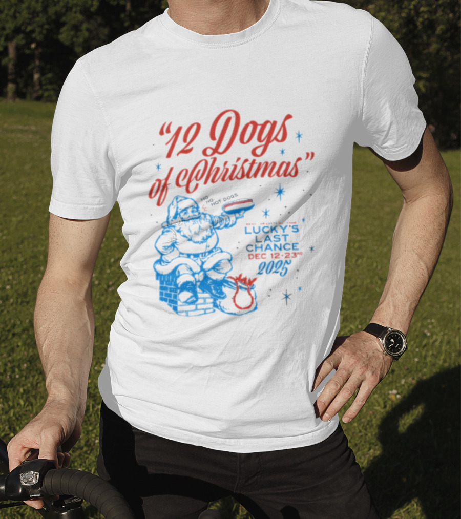 12 Dogs Of Christmas Lucky’s Last Chance Dec 12-23 2025 Santa Snowflakes T-Shirt