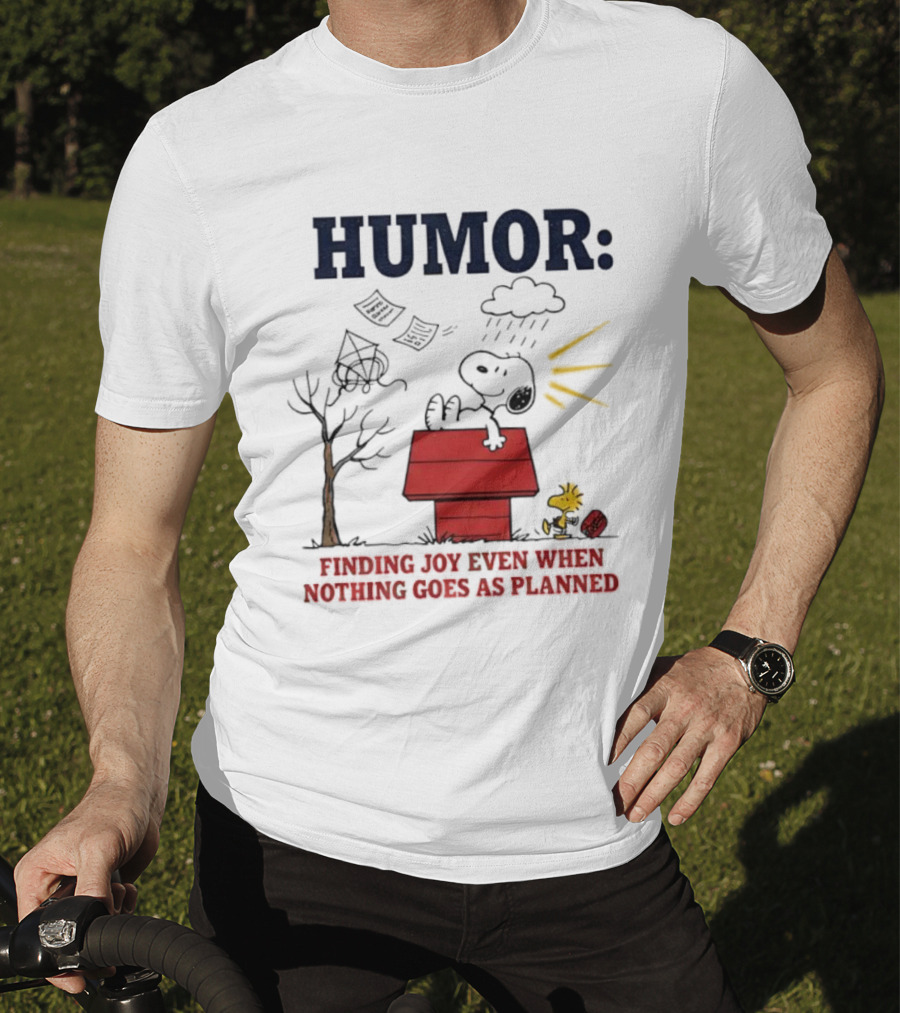 Humor Snoopy And Woodstock Finding Joy Even When Nothing Goes As Planned T-Shirt