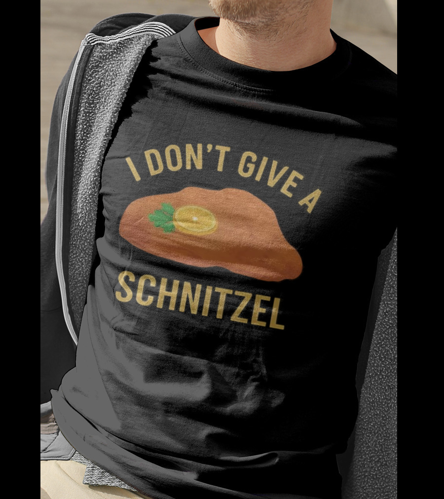 I Don't Give Schnitzel Funny Culinary Passion Statement T-Shirt
