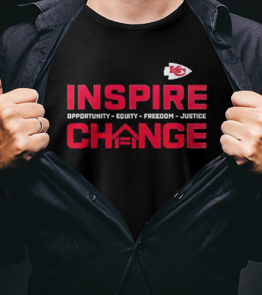 Kansas City Chiefs Inspire Change Opportunity Equity Freedom Justice T-Shirt